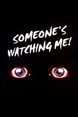Someone's Watching Me!-watch