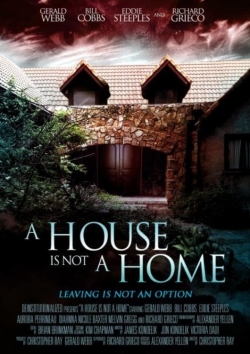 A House Is Not a Home-watch