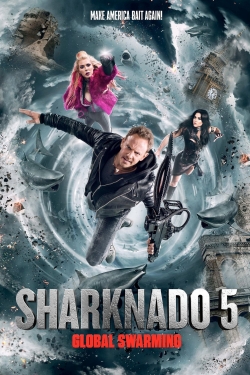 Sharknado 5: Global Swarming-watch