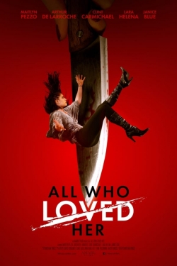 All Who Loved Her-watch