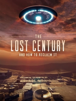 The Lost Century: And How to Reclaim It-watch