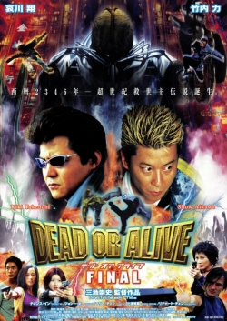 Dead or Alive: Final-watch